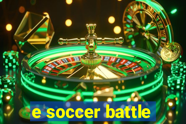 e soccer battle